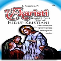 ekaristi-sumber-dan-puncak-hidup-kristiani